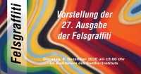 Vorstellung der 27. Ausgabe der Felsgrafitti